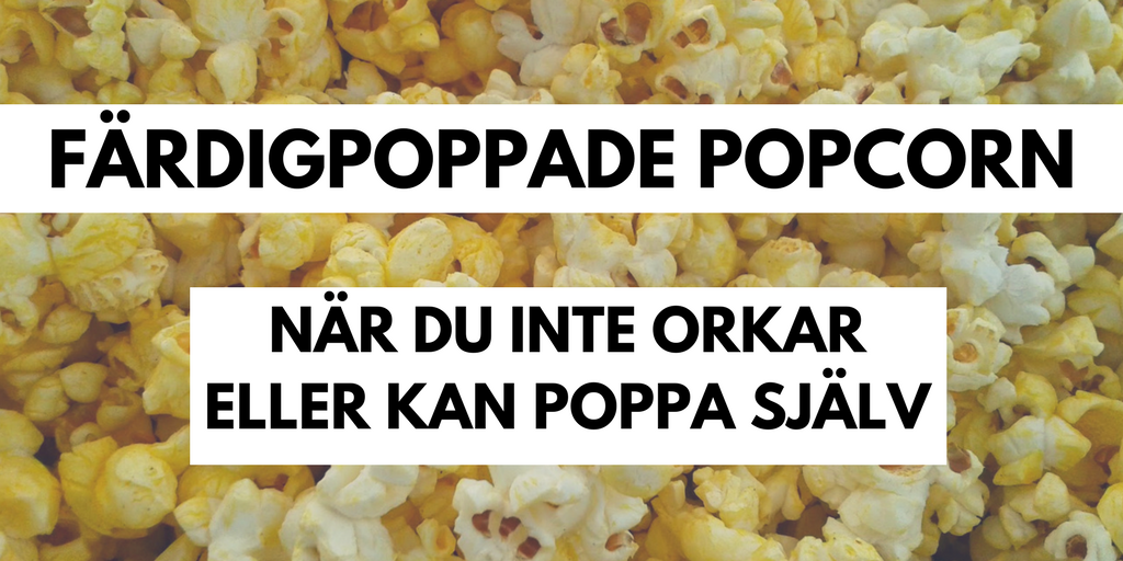 Färdigpoppade popcorn i säck från Bergamunken såklart